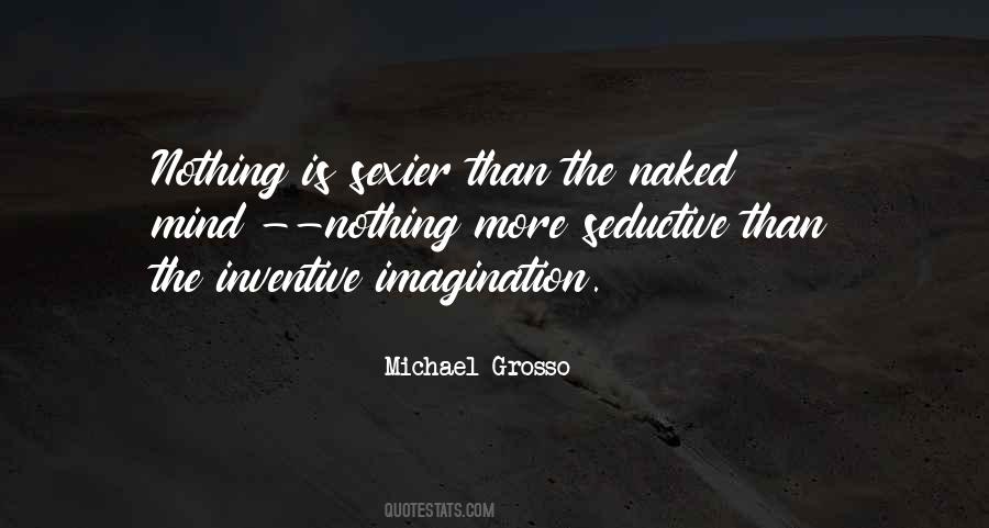 Nothing Is Sexier Than Quotes #186433