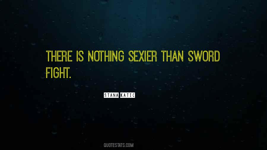 Nothing Is Sexier Than Quotes #723040