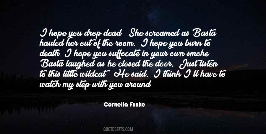 Just You Watch Quotes #212927