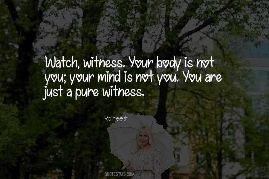 Just You Watch Quotes #321545