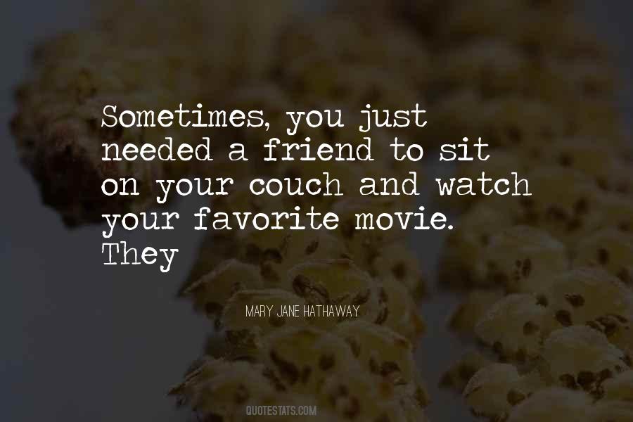 Just You Watch Quotes #329037