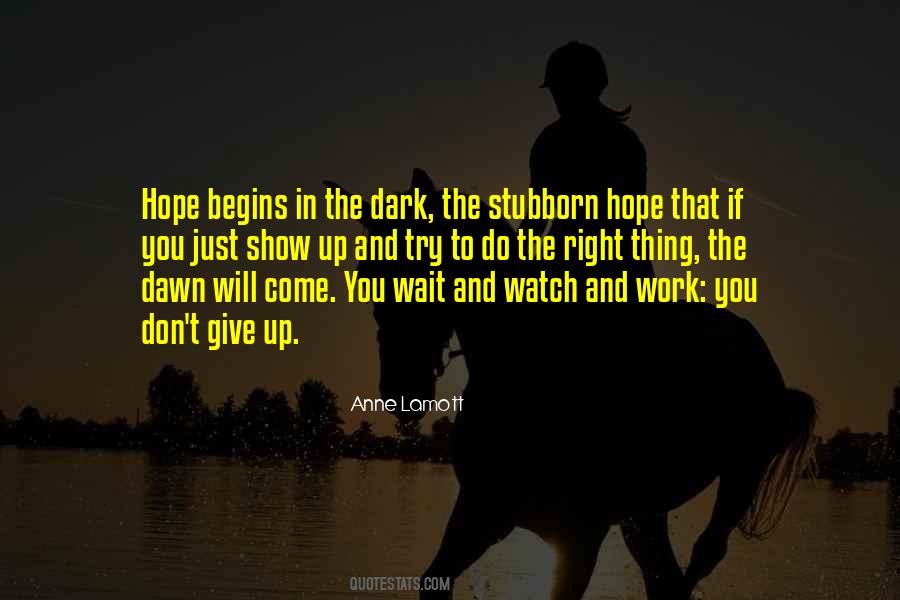 Just You Watch Quotes #414696
