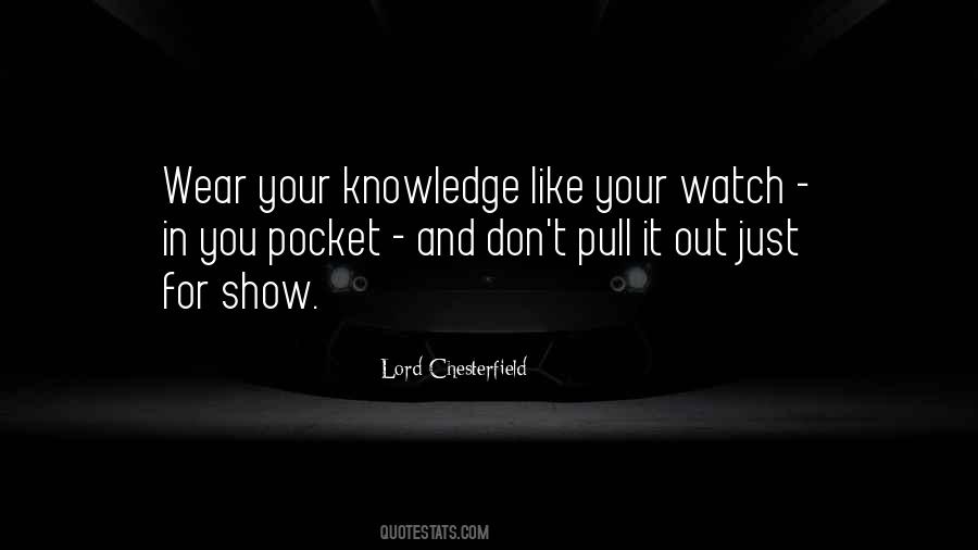 Just You Watch Quotes #519361
