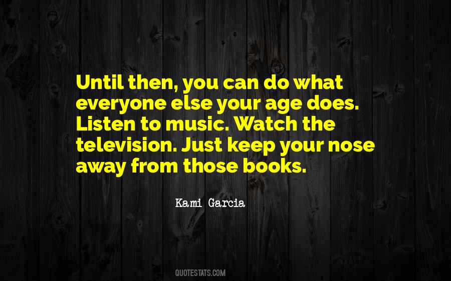 Just You Watch Quotes #89568