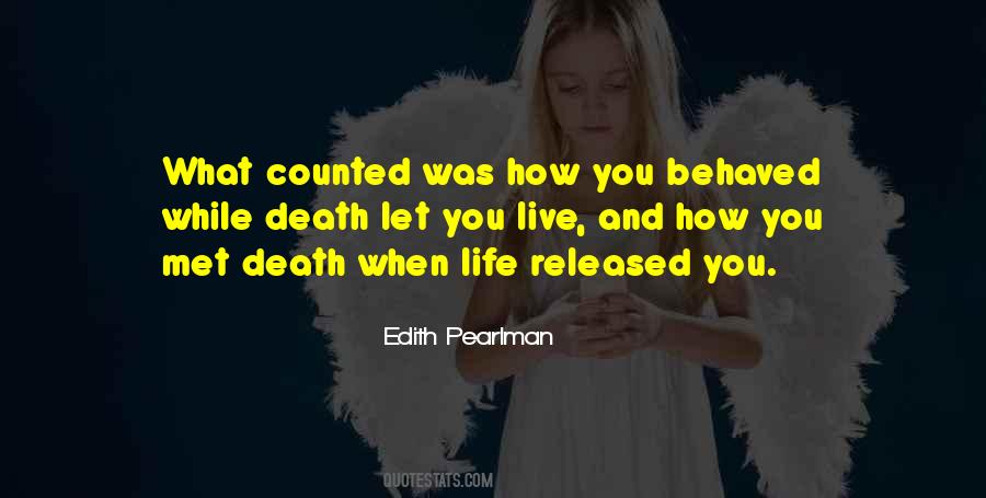 Live While You Quotes #1294653