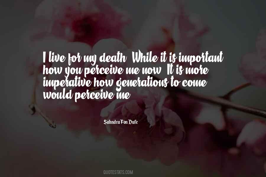 Live While You Quotes #1437570