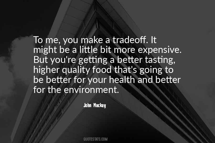 Food Quality Quotes #1567770