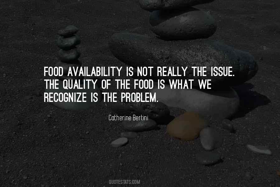 Food Quality Quotes #1683174