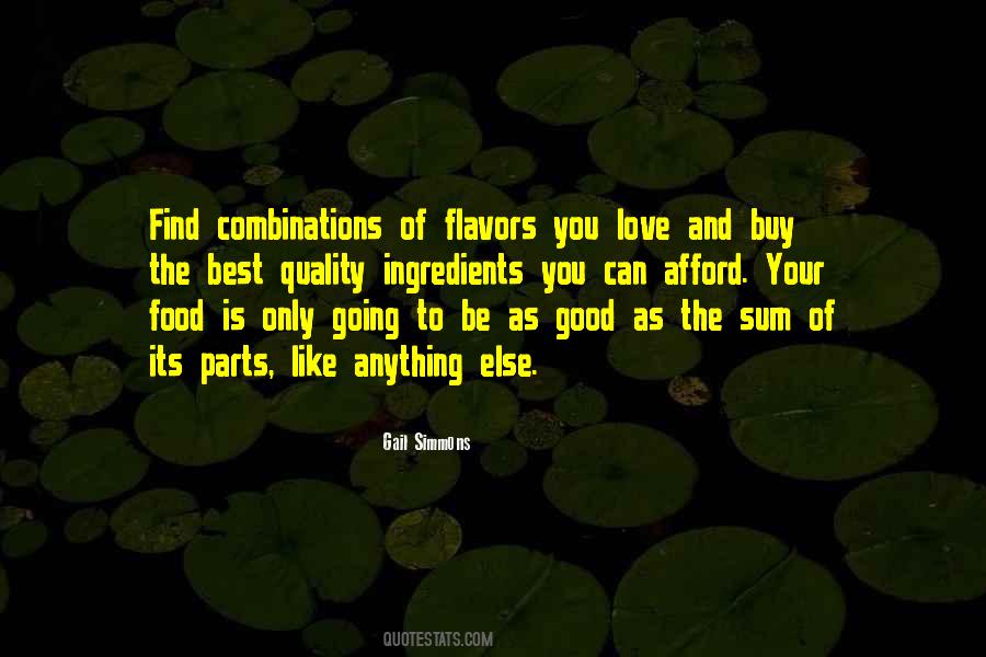 Food Quality Quotes #307033