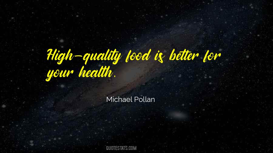 Food Quality Quotes #456125