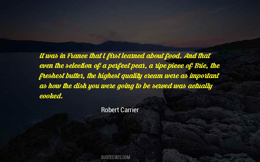 Food Quality Quotes #732609