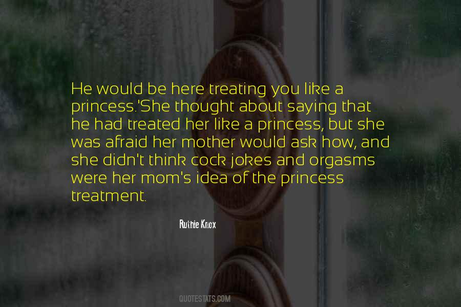 Mom Princess Quotes #1424659