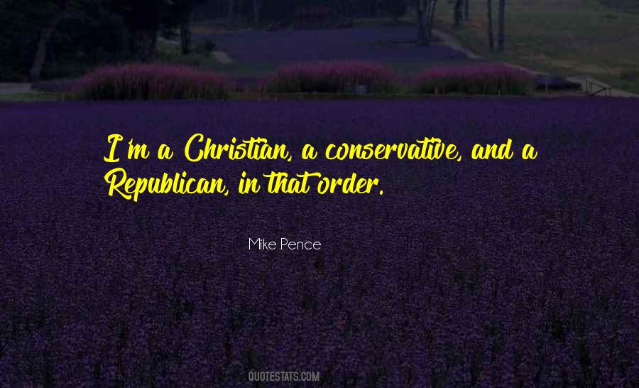 Christian Conservative Quotes #1572821