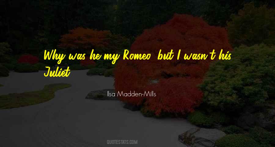 My Romeo Quotes #1004795