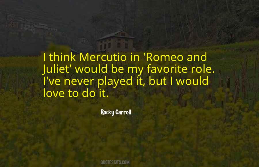 My Romeo Quotes #1709717
