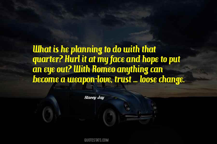 My Romeo Quotes #990661