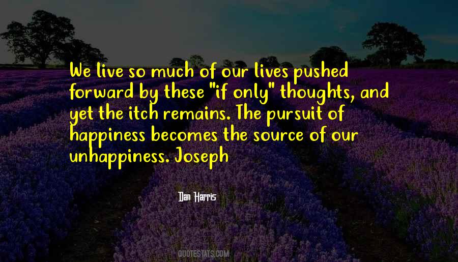 And The Pursuit Of Happiness Quotes #1167253