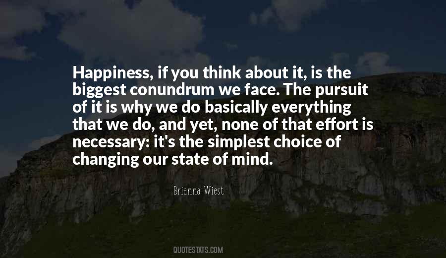 And The Pursuit Of Happiness Quotes #962758
