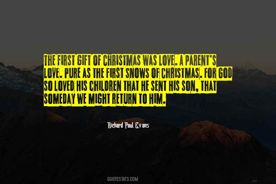 Love As A Gift Quotes #1206537