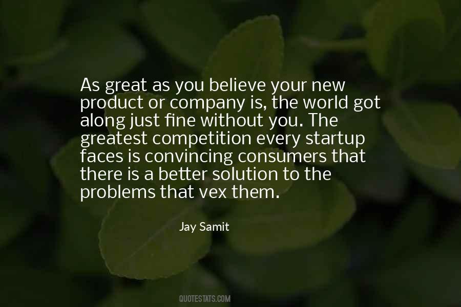 Something Better To Come Along Quotes #1112949