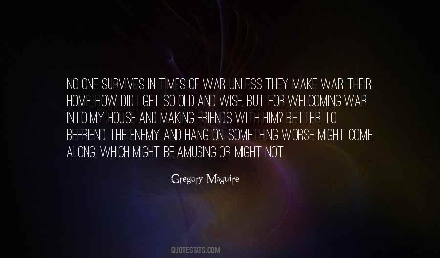 Something Better To Come Along Quotes #290525