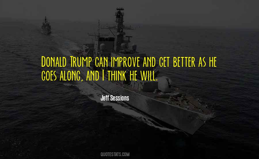Something Better To Come Along Quotes #920326