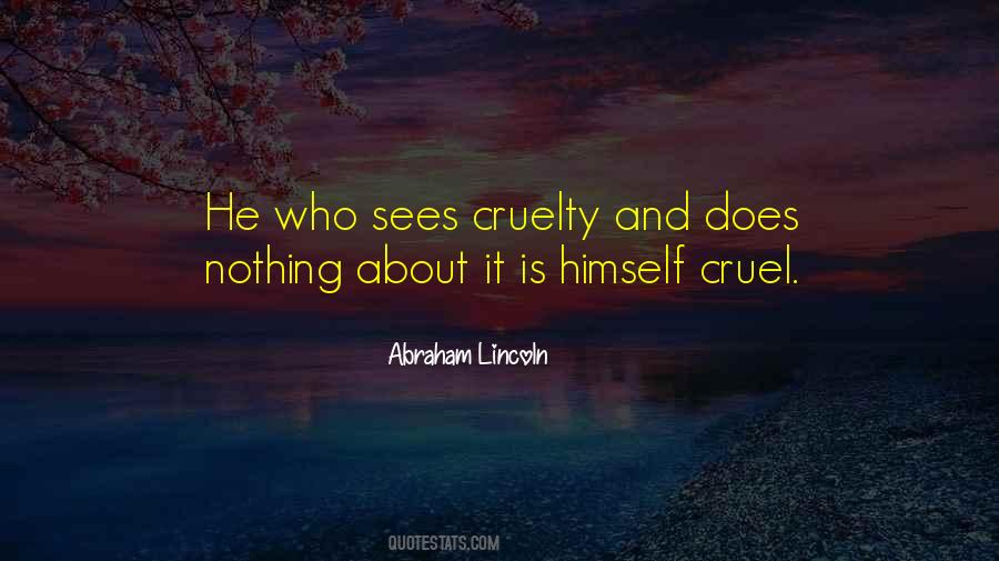He Who Does Nothing Quotes #1471846