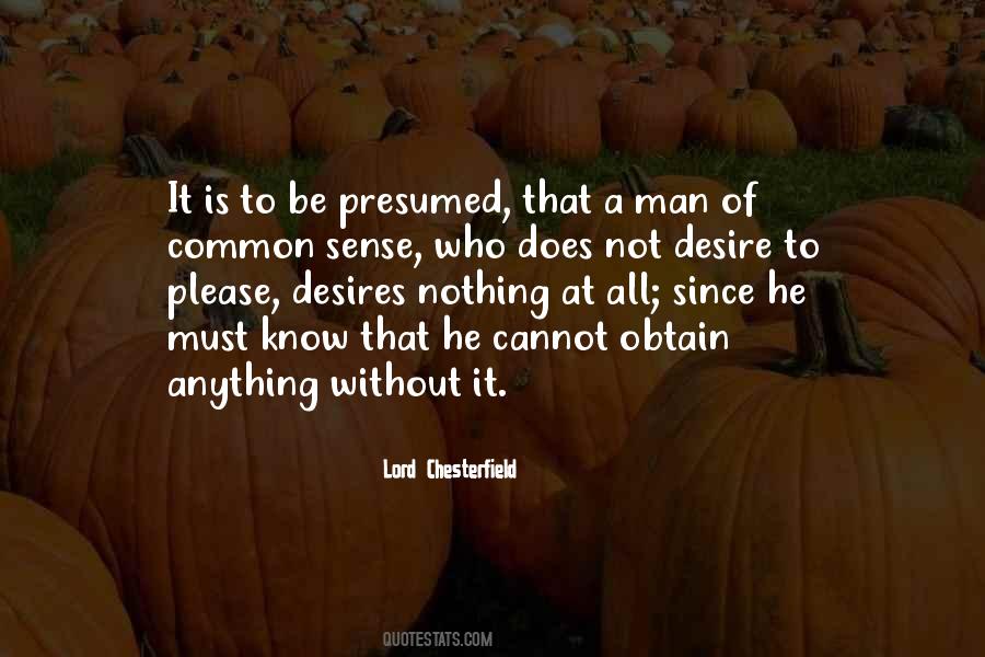 He Who Does Nothing Quotes #1496031