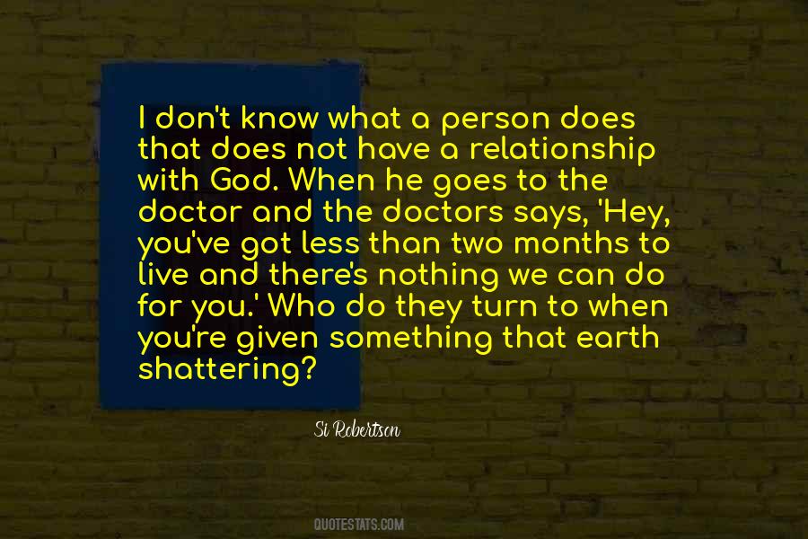 He Who Does Nothing Quotes #1830252