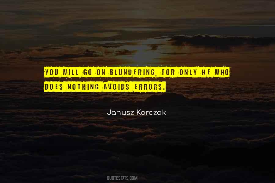 He Who Does Nothing Quotes #354320