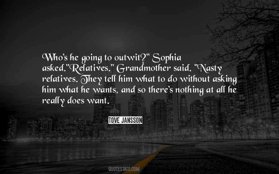He Who Does Nothing Quotes #785981