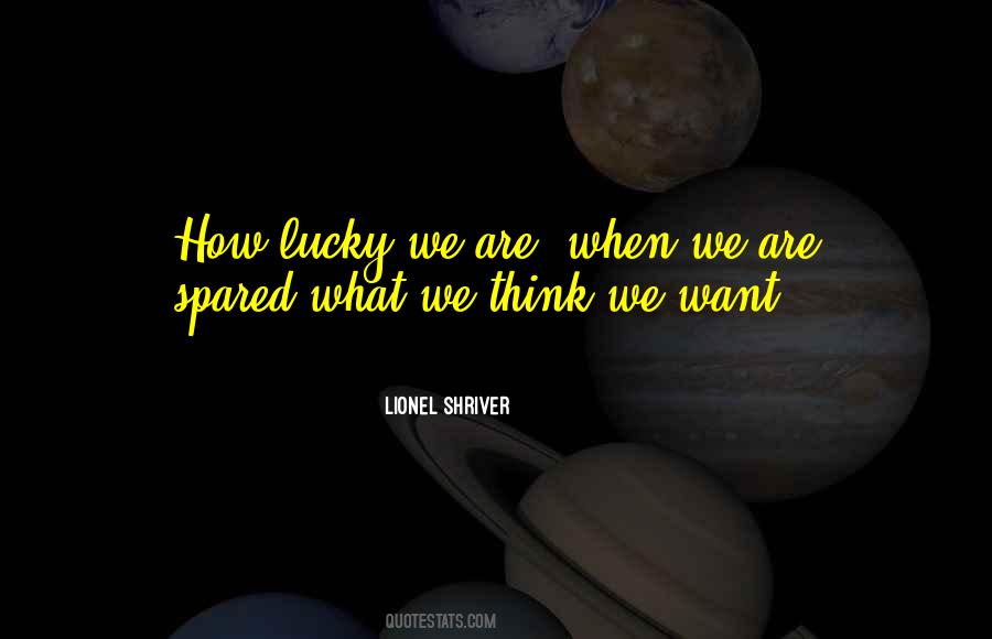 How Lucky Quotes #1581735