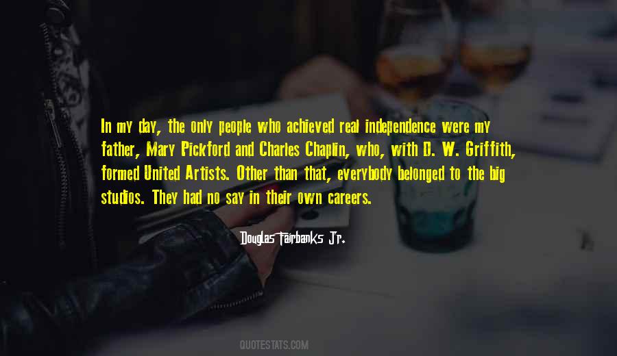 My Independence Quotes #1169303