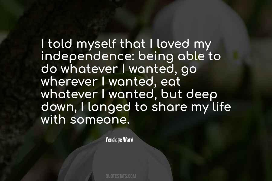 My Independence Quotes #1731610