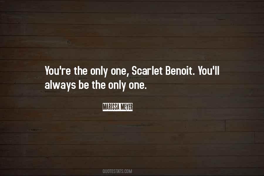 Be The Only One Quotes #1157718