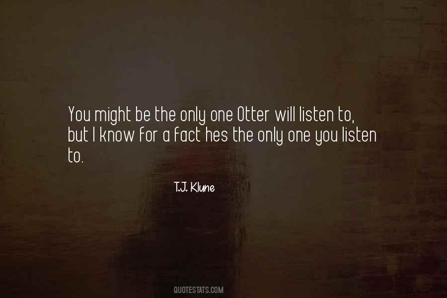 Be The Only One Quotes #1457272