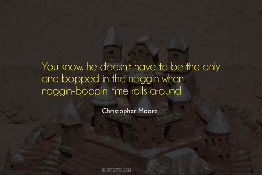 Be The Only One Quotes #1772579