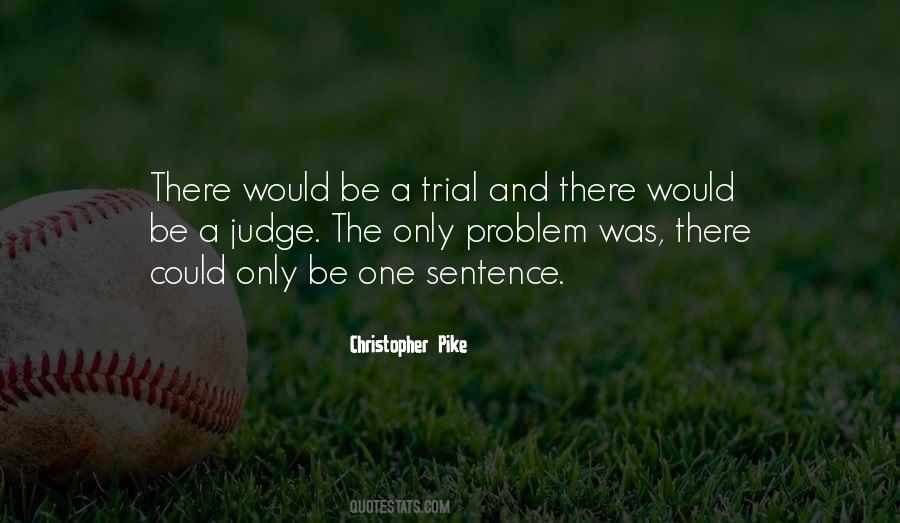 Be The Only One Quotes #187042