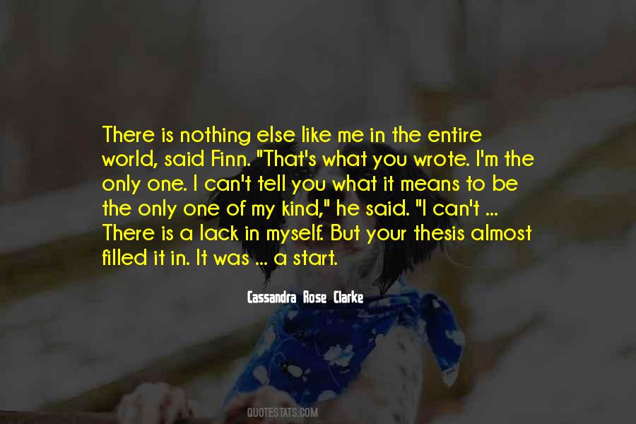 Be The Only One Quotes #360613