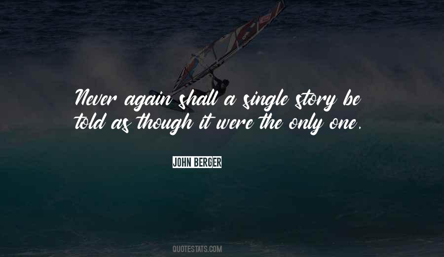 Be The Only One Quotes #49710