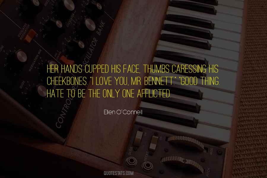 Be The Only One Quotes #515689