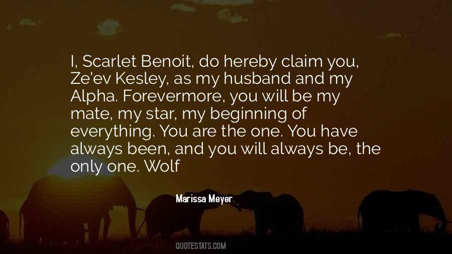 Be The Only One Quotes #865924