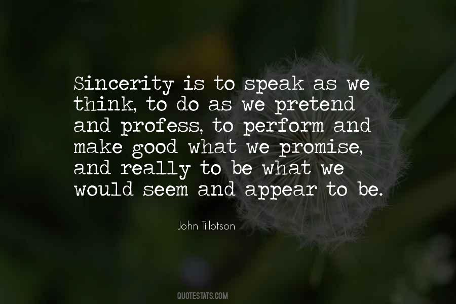 Pretend To Be Good Quotes #950210