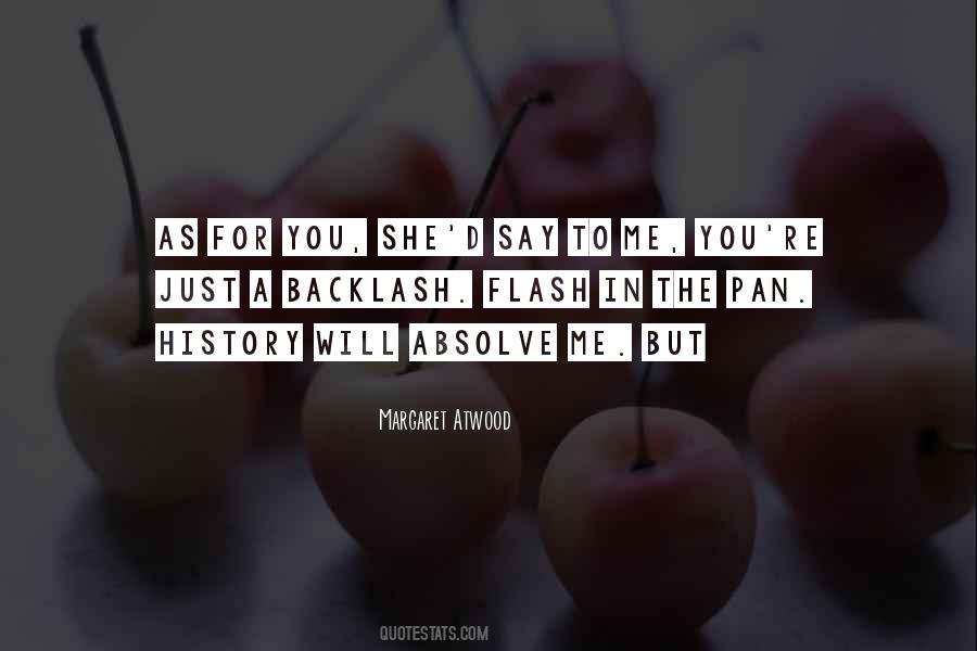 History Will Absolve Me Quotes #1205759