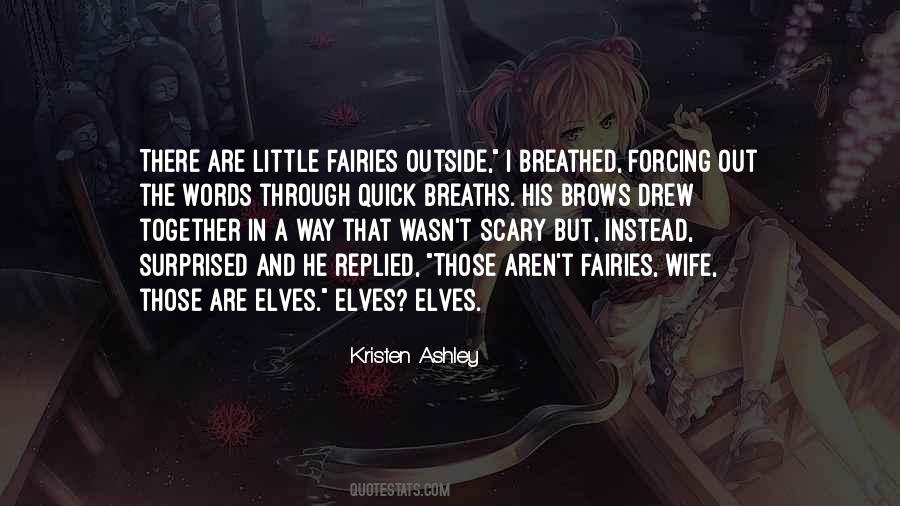 Quotes About The Fairies #401679