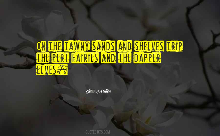 Quotes About The Fairies #521388