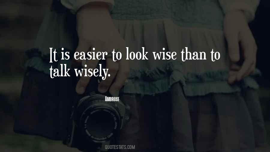 Wise Look Quotes #1650747
