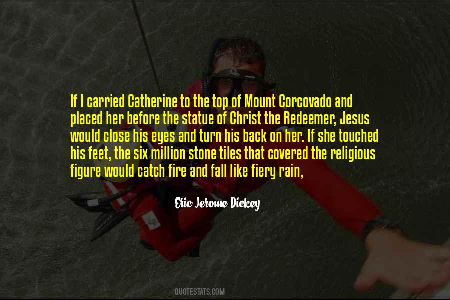 Deep Fire Quotes #1069032