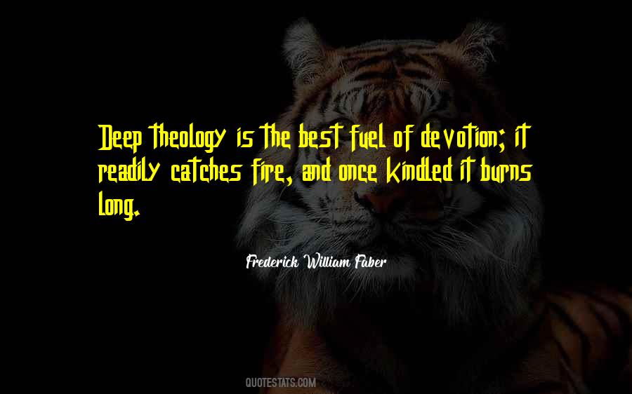 Deep Fire Quotes #1093006