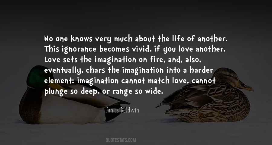 Deep Fire Quotes #1398455